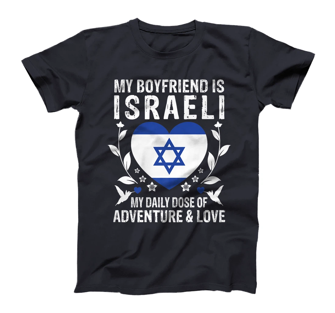 My Boyfriend Is Israeli Boyfriend Israel Flag Premium T-Shirt