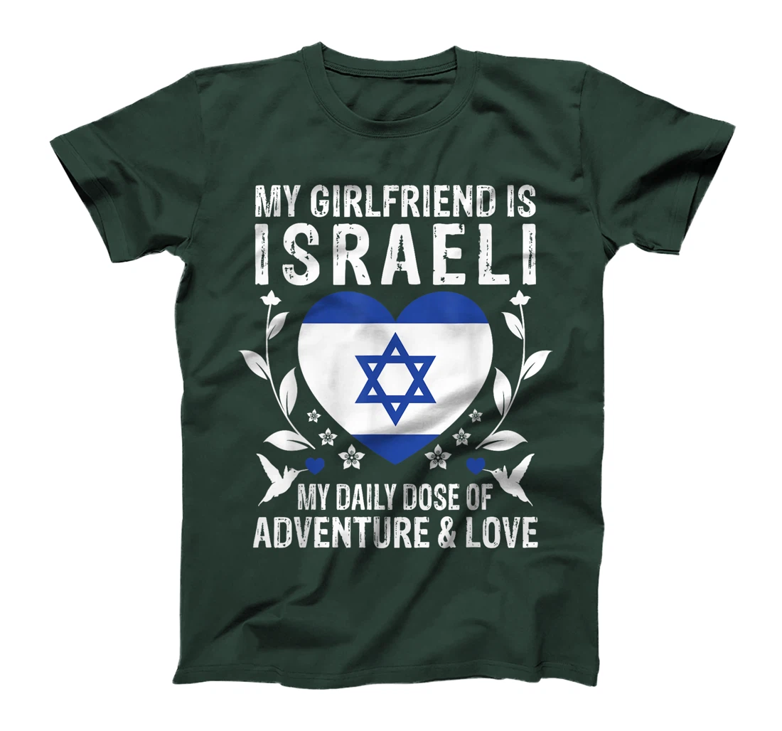 My Girlfriend Is Israeli Girlfriend Israel Flag T-Shirt