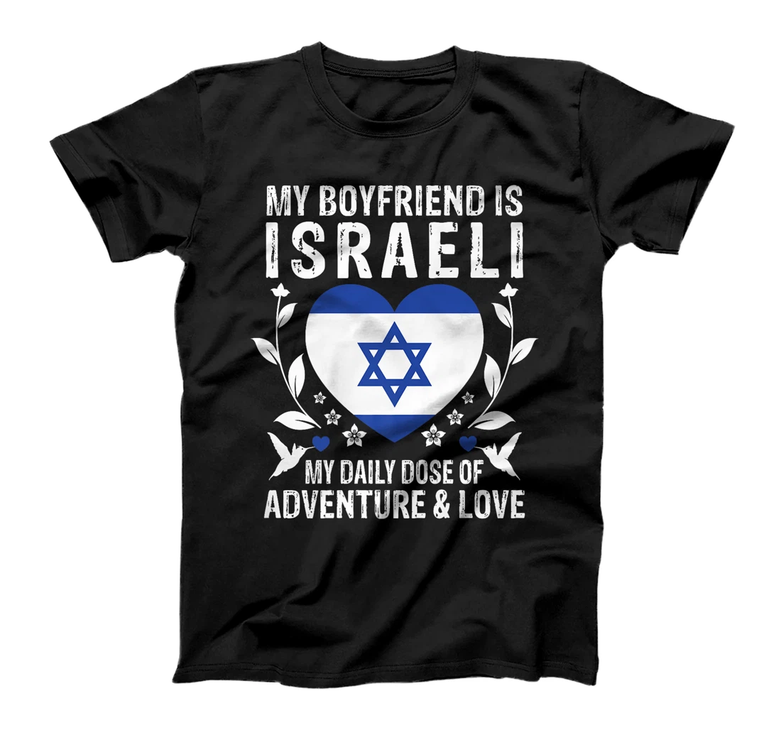 My Boyfriend Is Israeli Boyfriend Israel Flag Premium T-Shirt