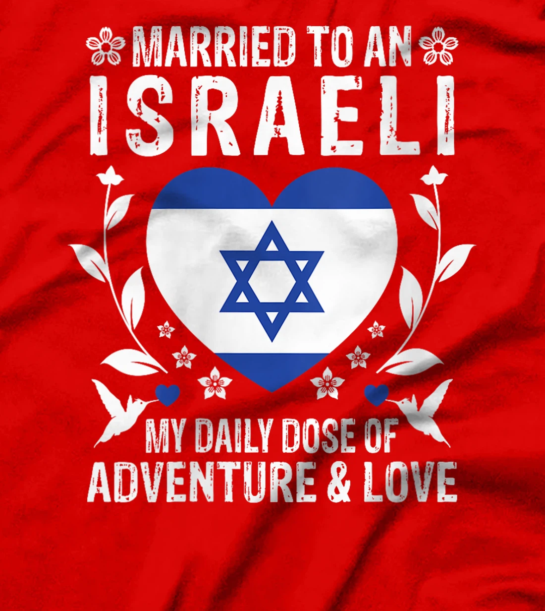Womens Married to An Israeli Wife Israeli Husband Israel Flag T-Shirt
