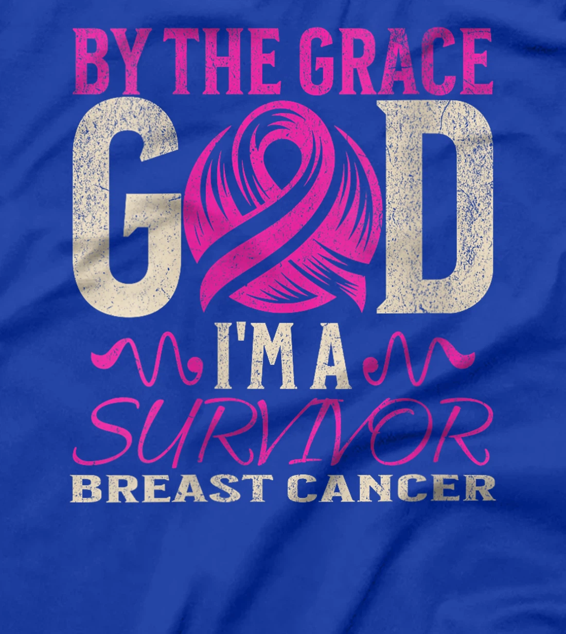 Womens By The Grace God I'm A Survivor Breast Cancer support Pink T-Shirt