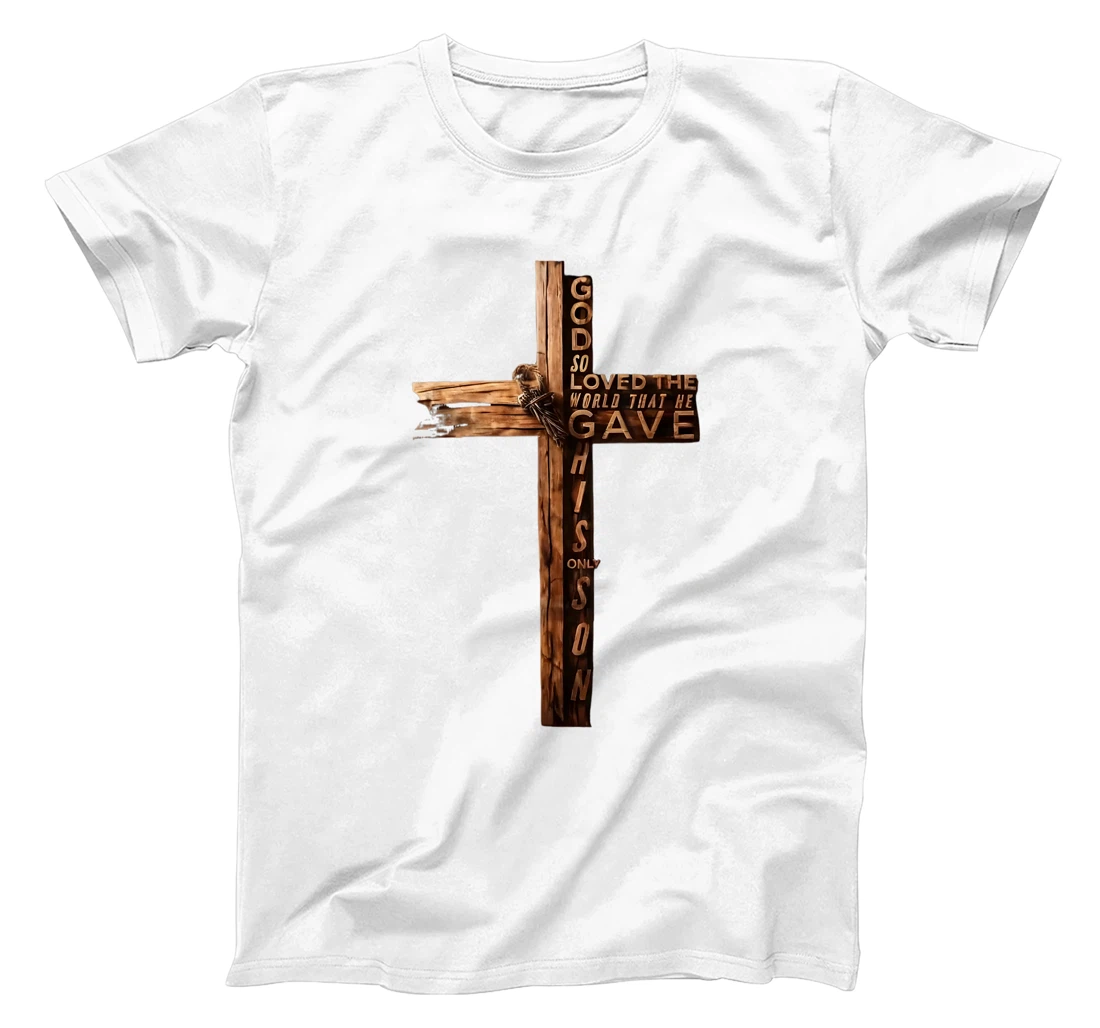 John 3:16 Christian Cross Bible God So Loved The World Cross T-Shirt