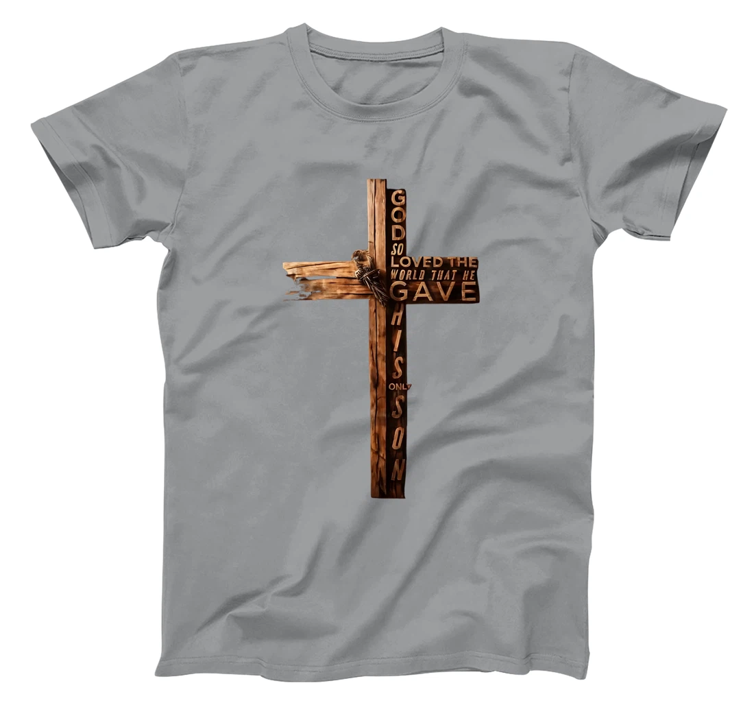 John 3:16 Christian Cross Bible God So Loved The World Cross T-Shirt