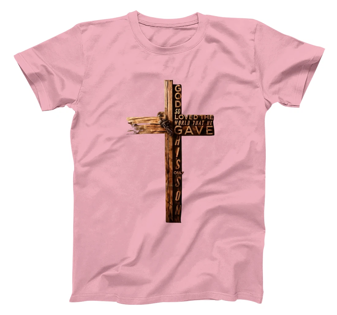 John 3:16 Christian Cross Bible God So Loved The World Cross T-Shirt