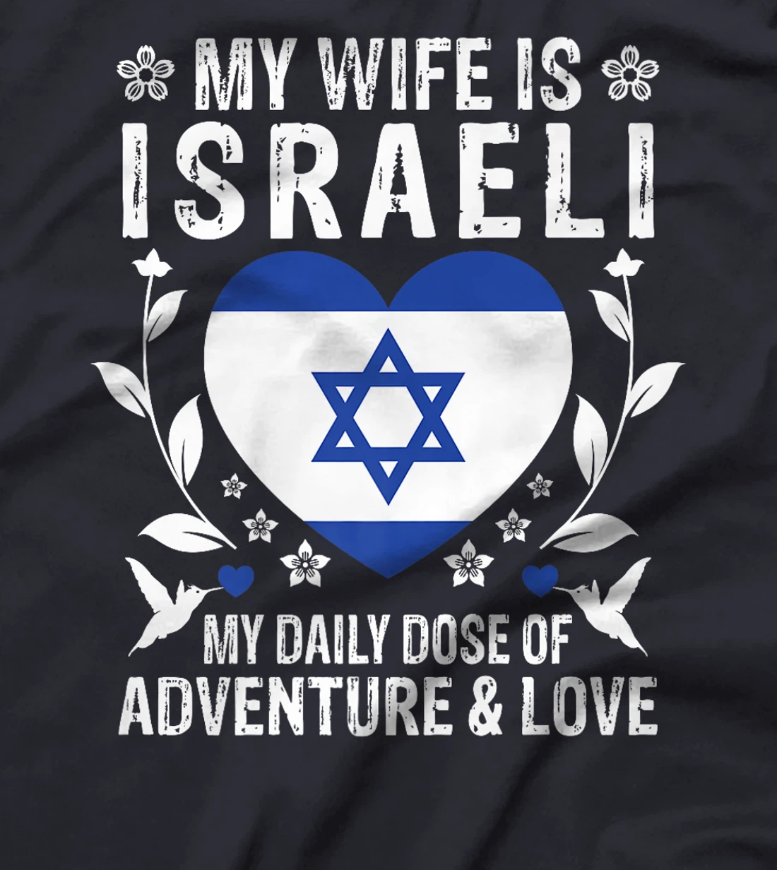 My Wife Is Israeli Wife Israel Flag Spouses Premium T-Shirt