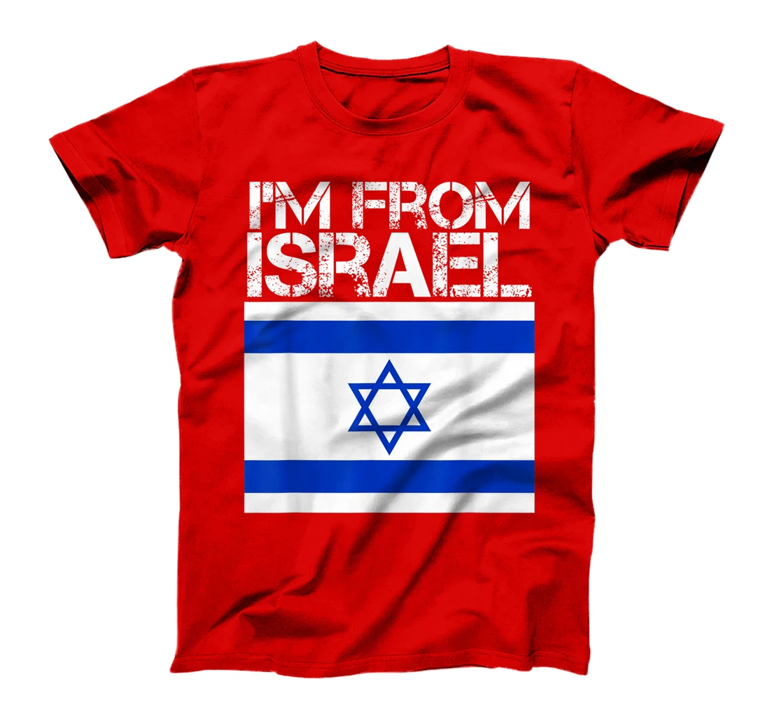 I'm From Israel Israeli Pride Jerusalem Hebrew Pride Gifts T-Shirt