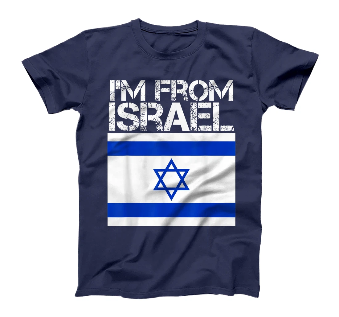 I'm From Israel Israeli Pride Jerusalem Hebrew Pride Gifts T-Shirt