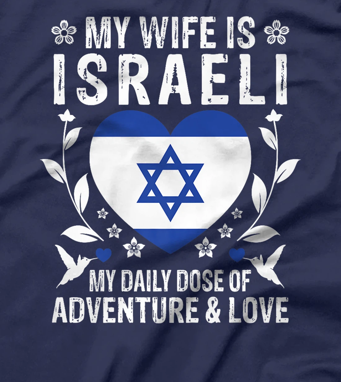 My Wife Is Israeli Wife Israel Flag Spouses Premium T-Shirt