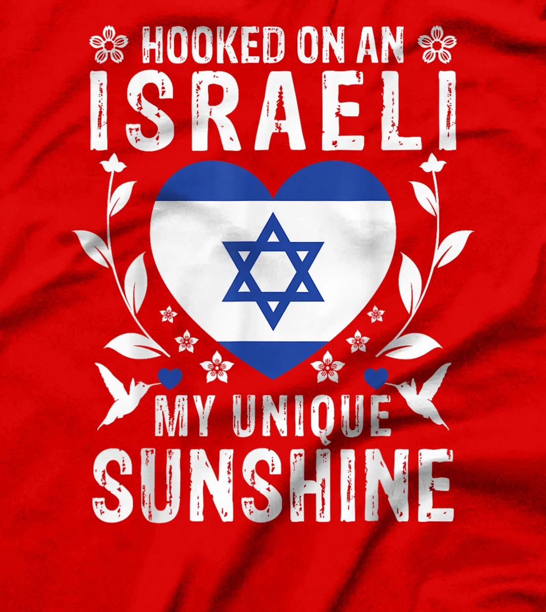 Israeli Boyfriend Girlfriend Wife Husband Israel Flag T-Shirt