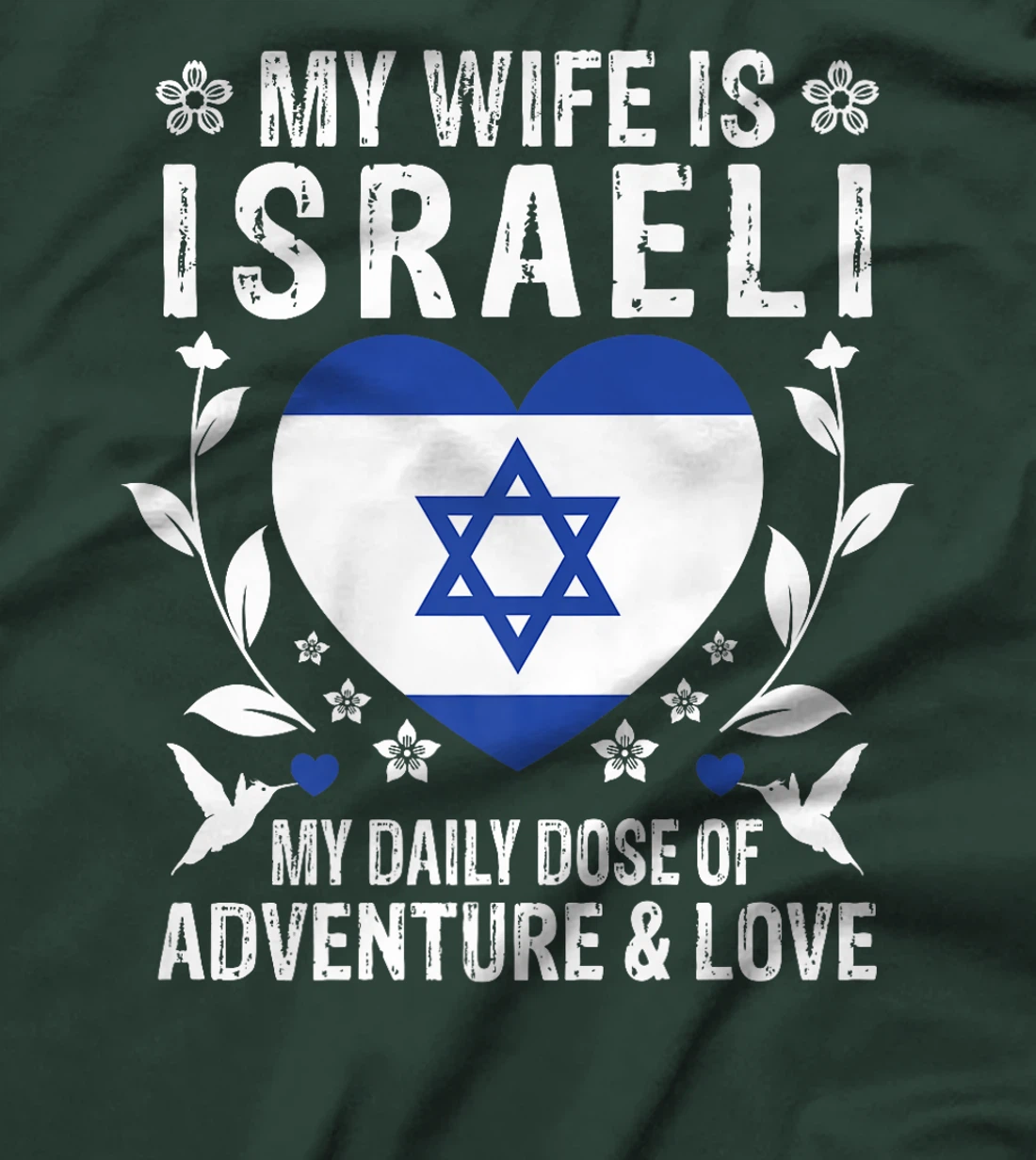 My Wife Is Israeli Wife Israel Flag Spouses Premium T-Shirt