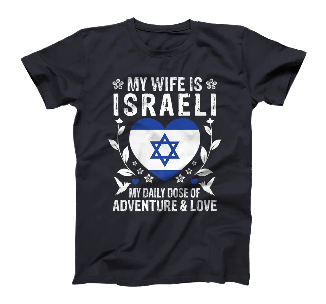 My Wife Is Israeli Wife Israel Flag Spouses Premium T-Shirt