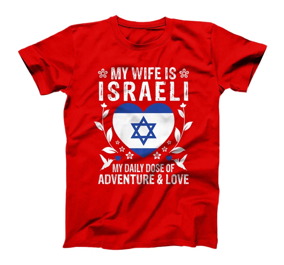My Wife Is Israeli Wife Israel Flag Spouses Premium T-Shirt