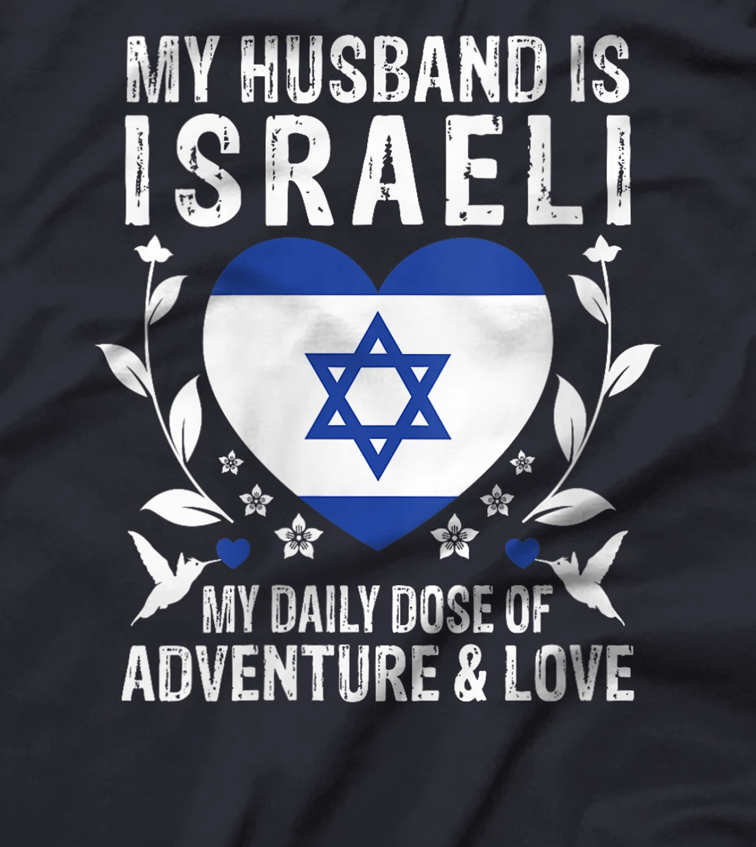 Womens My Husband Is Israeli Husband Israel Flag T-Shirt