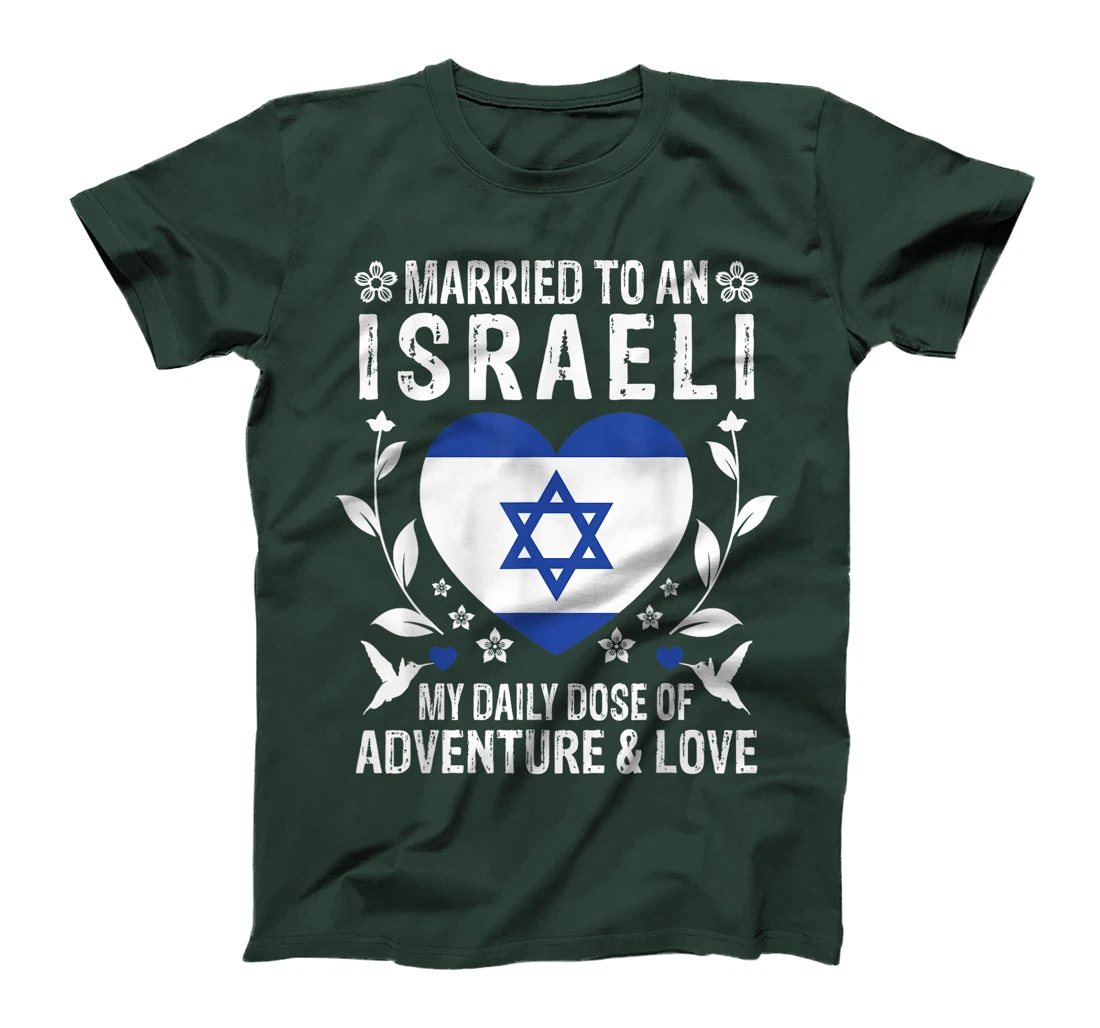 Married to An Israeli Wife Israeli Husband Israel Flag T-Shirt