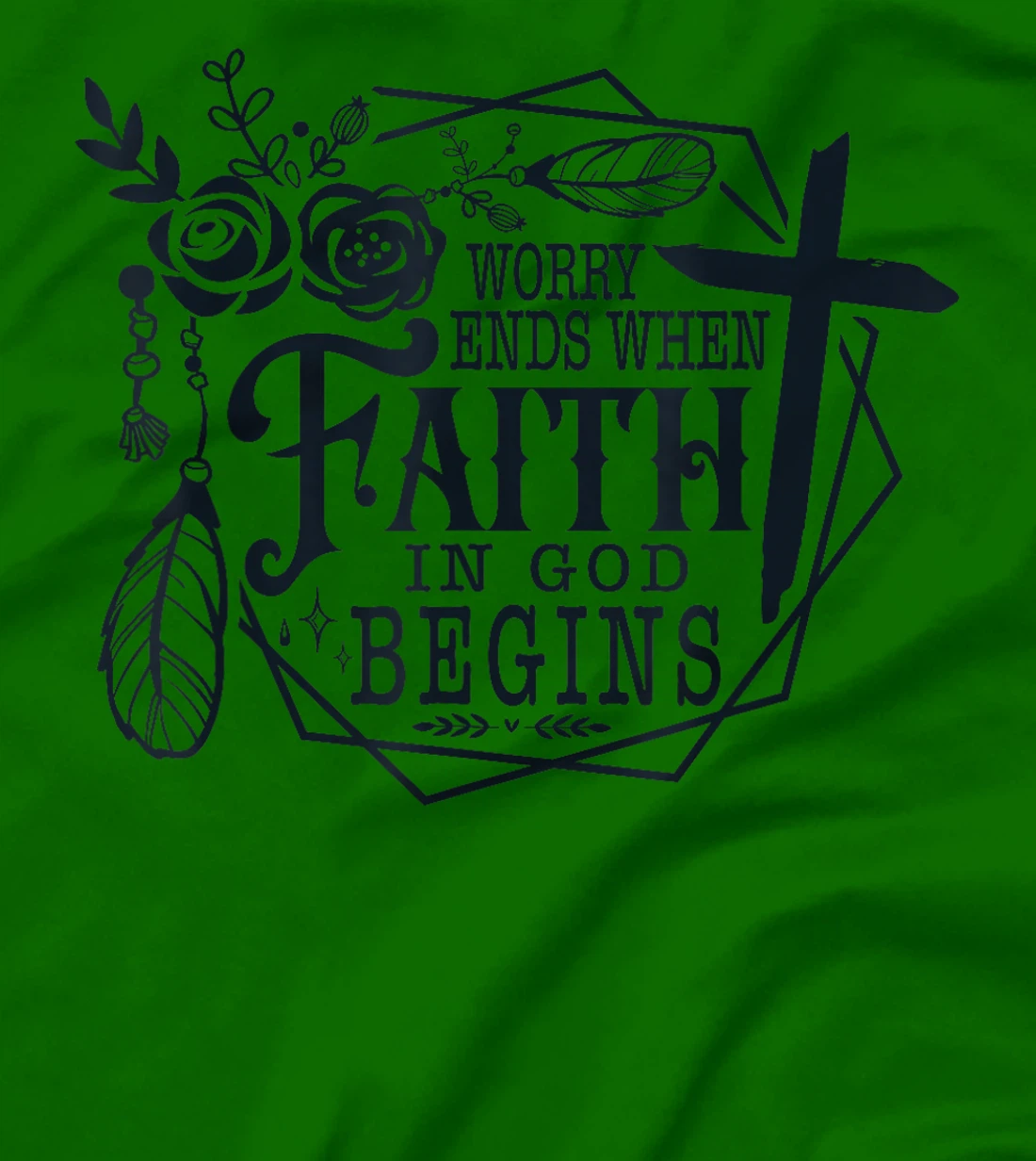 Inspirational Faith in God Spiritual Quote T-Shirt