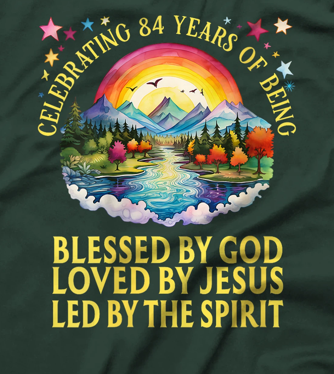 Womens Blessed By God For 84 Years Rainbow At Sunset T-Shirt