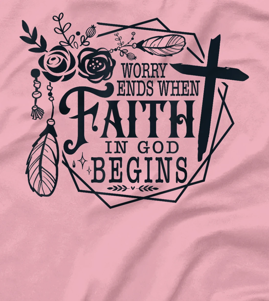 Inspirational Faith in God Spiritual Quote T-Shirt