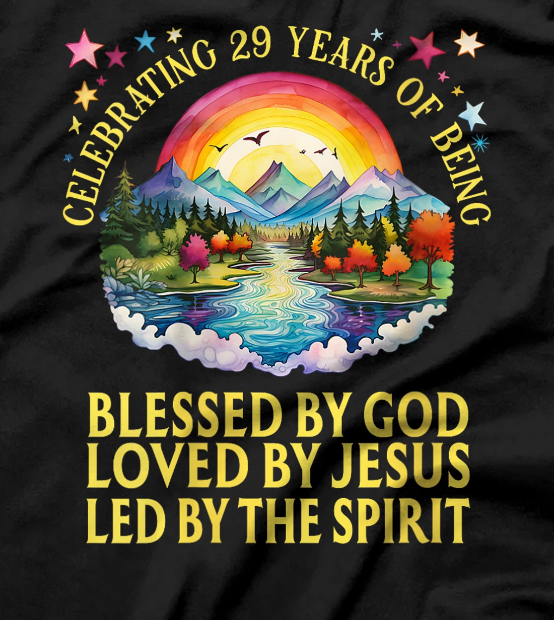 Womens Blessed By God For 29 Years Rainbow At Sunset T-Shirt