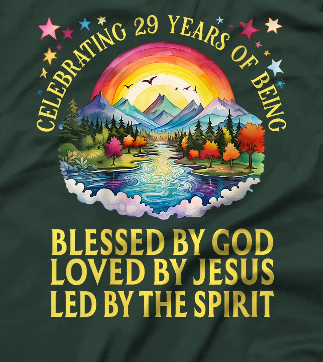 Womens Blessed By God For 29 Years Rainbow At Sunset T-Shirt