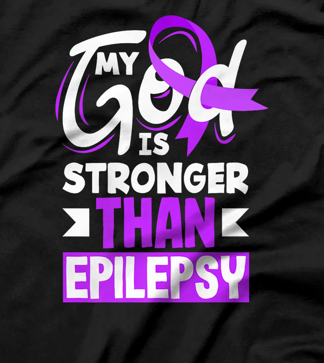 My God Is Stronger Than Epilepsy Epilepsy Awareness Premium T-Shirt