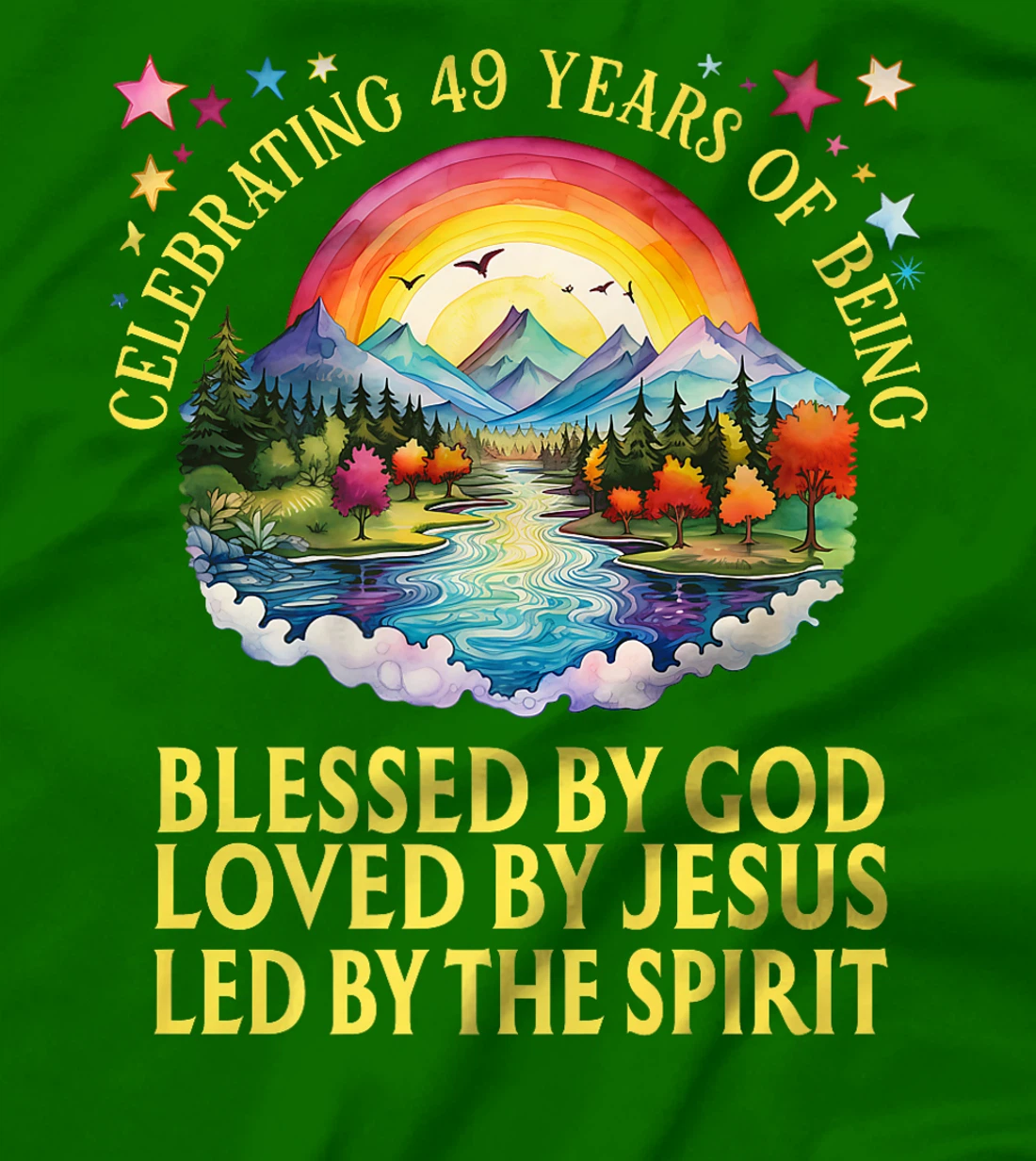 Womens Blessed By God For 49 Years Rainbow At Sunset T-Shirt