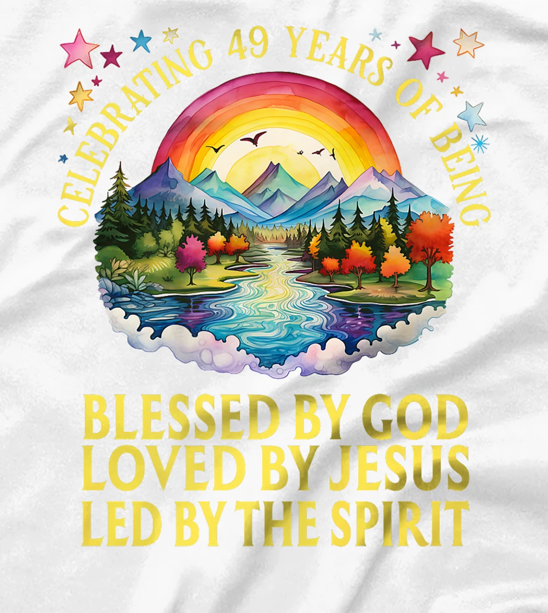 Womens Blessed By God For 49 Years Rainbow At Sunset T-Shirt