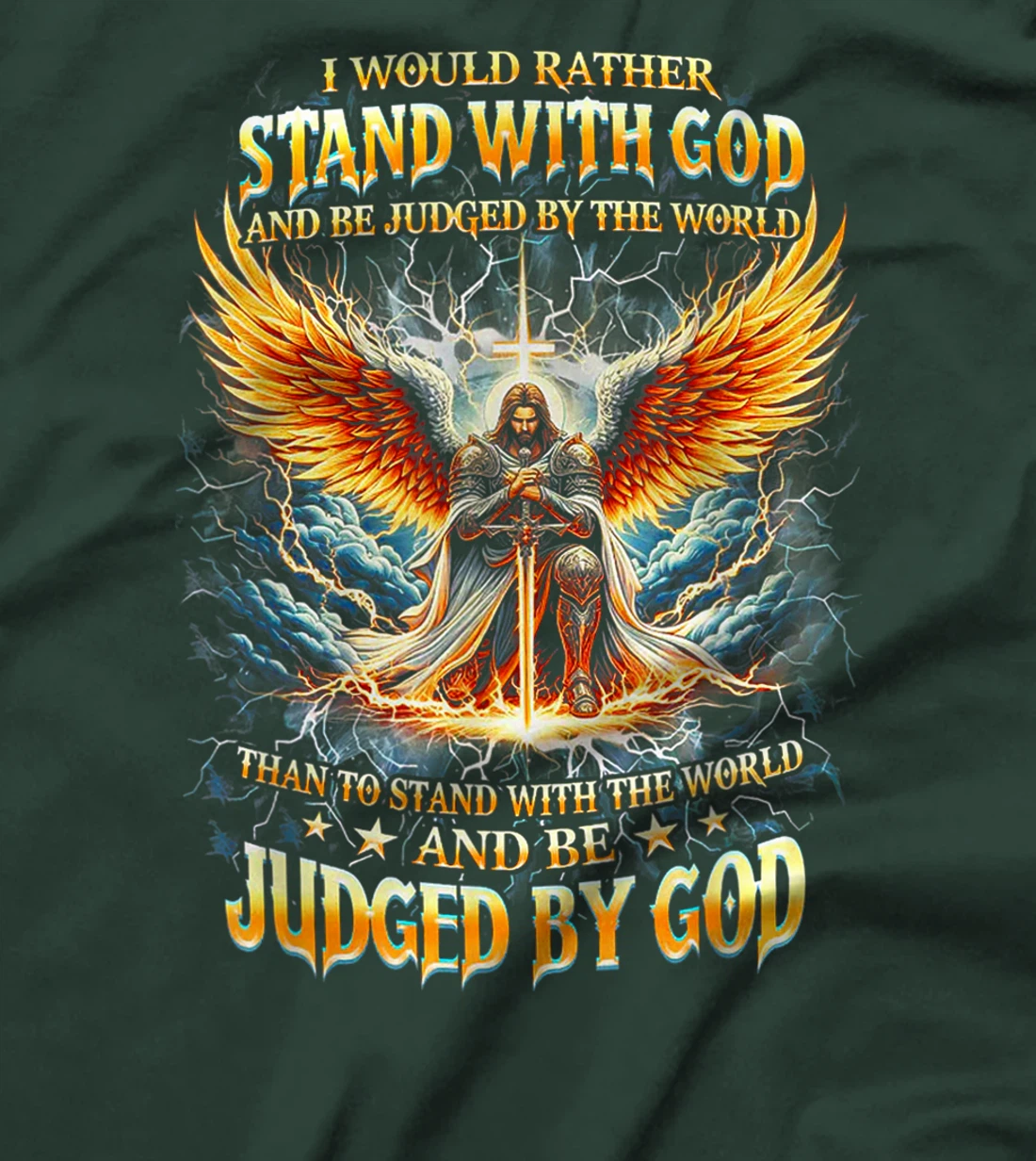 Womens I Would Rather Stand With God And Be Judge By The World T-Shirt
