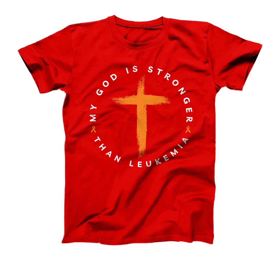 Womens My God Is Stronger Than Leukemia Blood Cancer Awareness T-Shirt