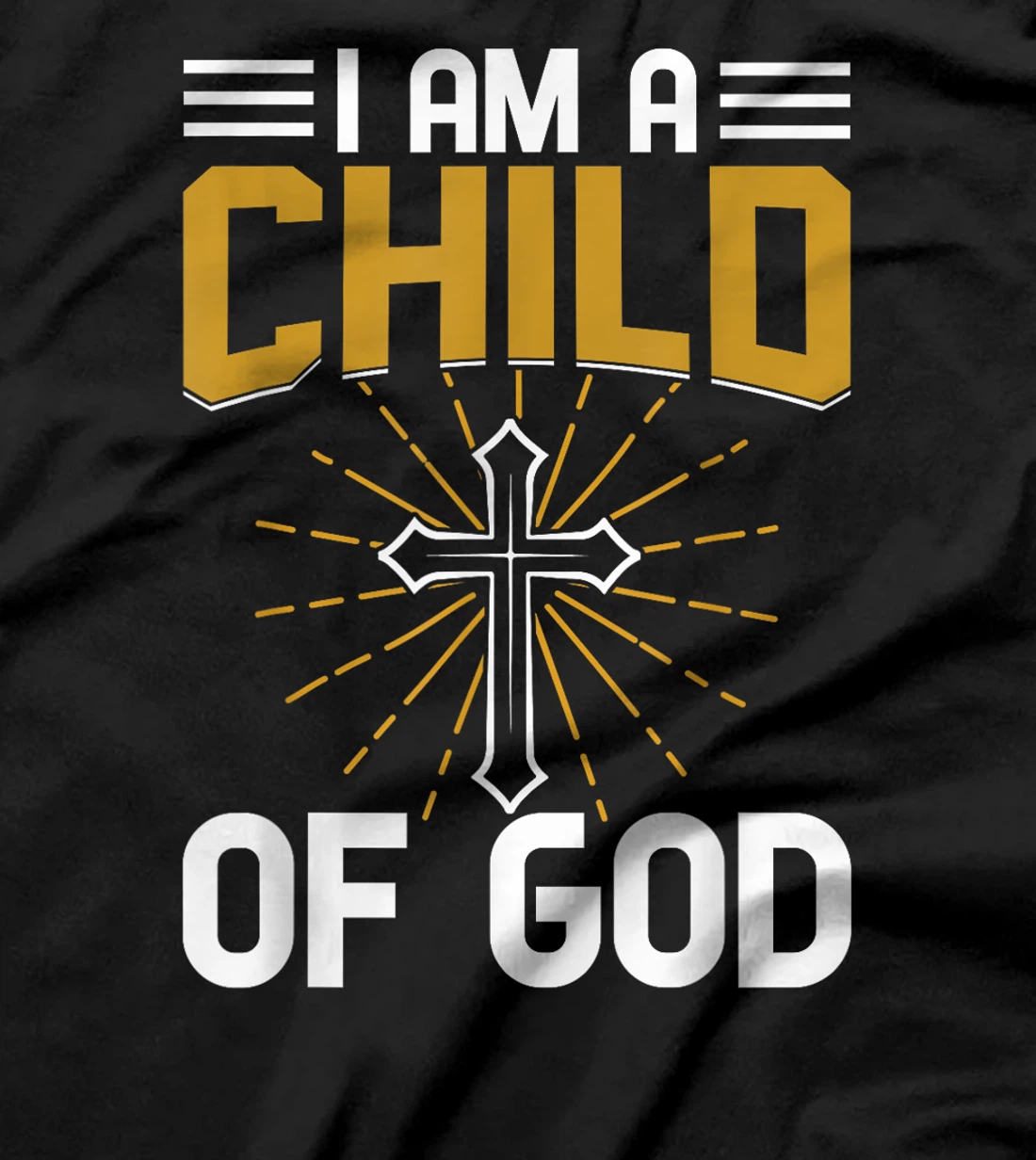 I Am A Child Of God Christianity T-Shirt