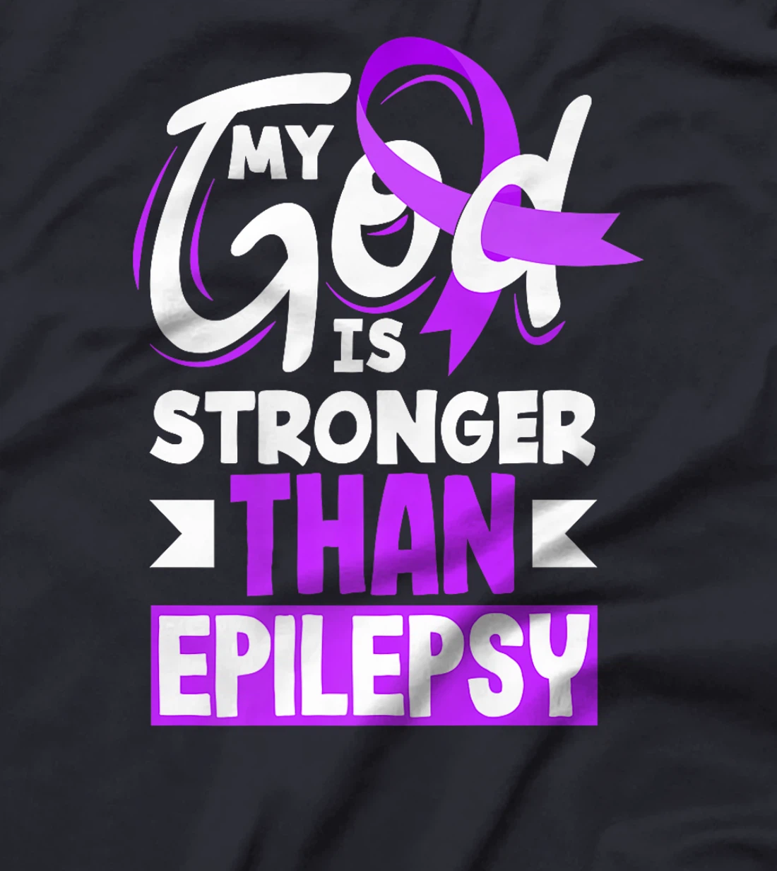 My God Is Stronger Than Epilepsy Epilepsy Awareness Premium T-Shirt