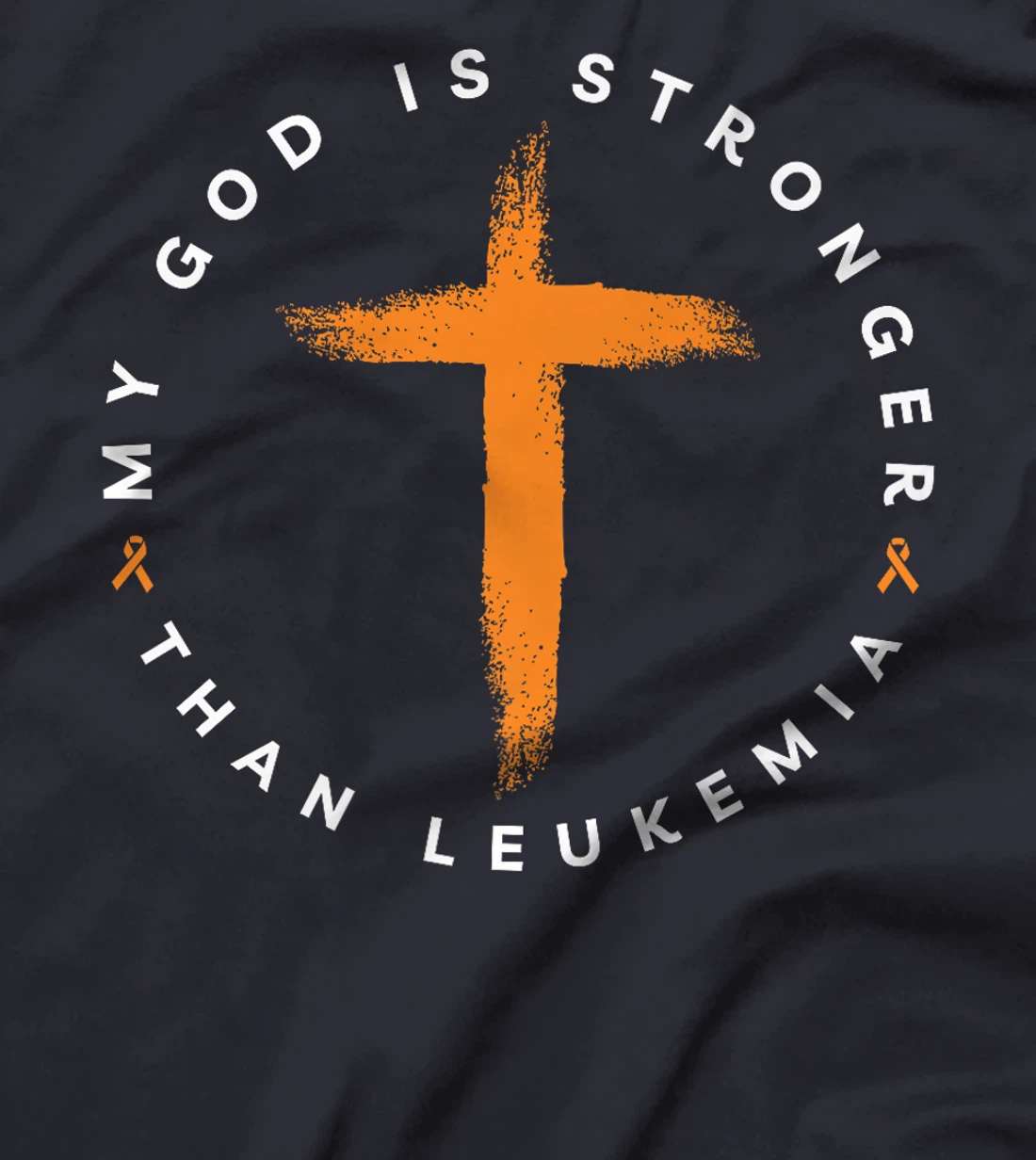Womens My God Is Stronger Than Leukemia Blood Cancer Awareness T-Shirt