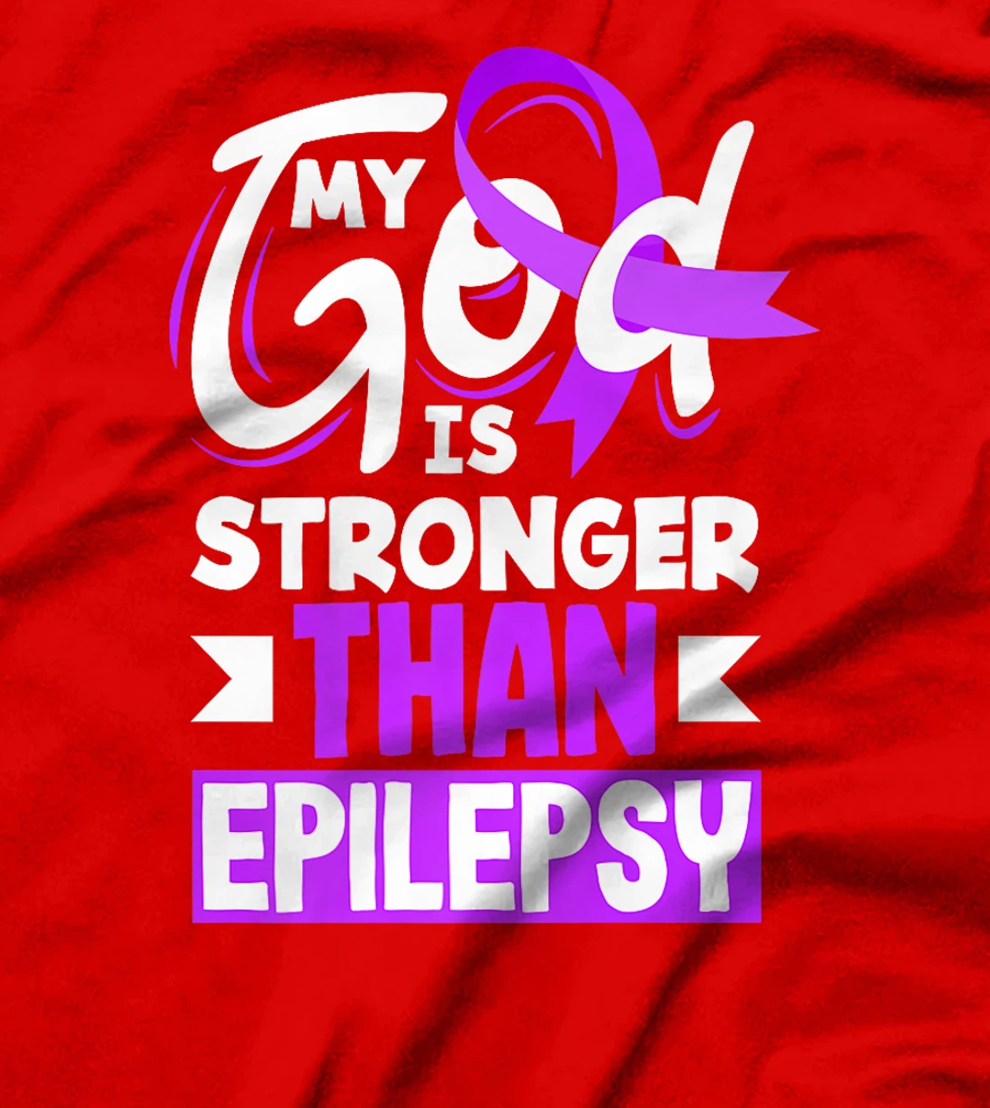 My God Is Stronger Than Epilepsy Epilepsy Awareness Premium T-Shirt