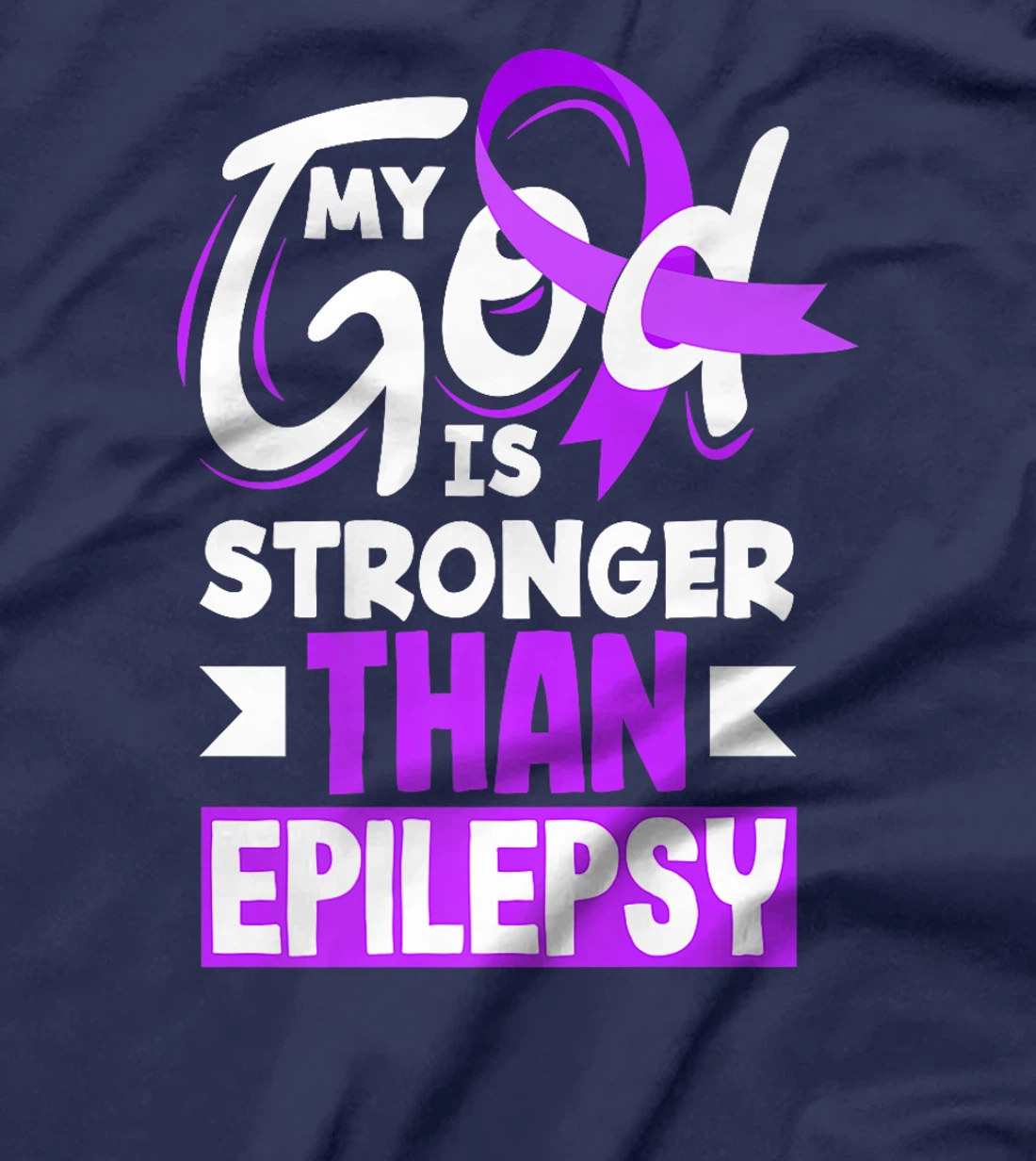 My God Is Stronger Than Epilepsy Epilepsy Awareness Premium T-Shirt