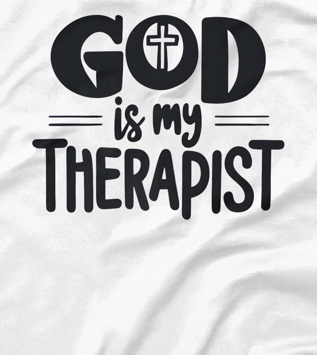 God my Therapist Lord Christian History Faith Men Jesus Premium T-Shirt