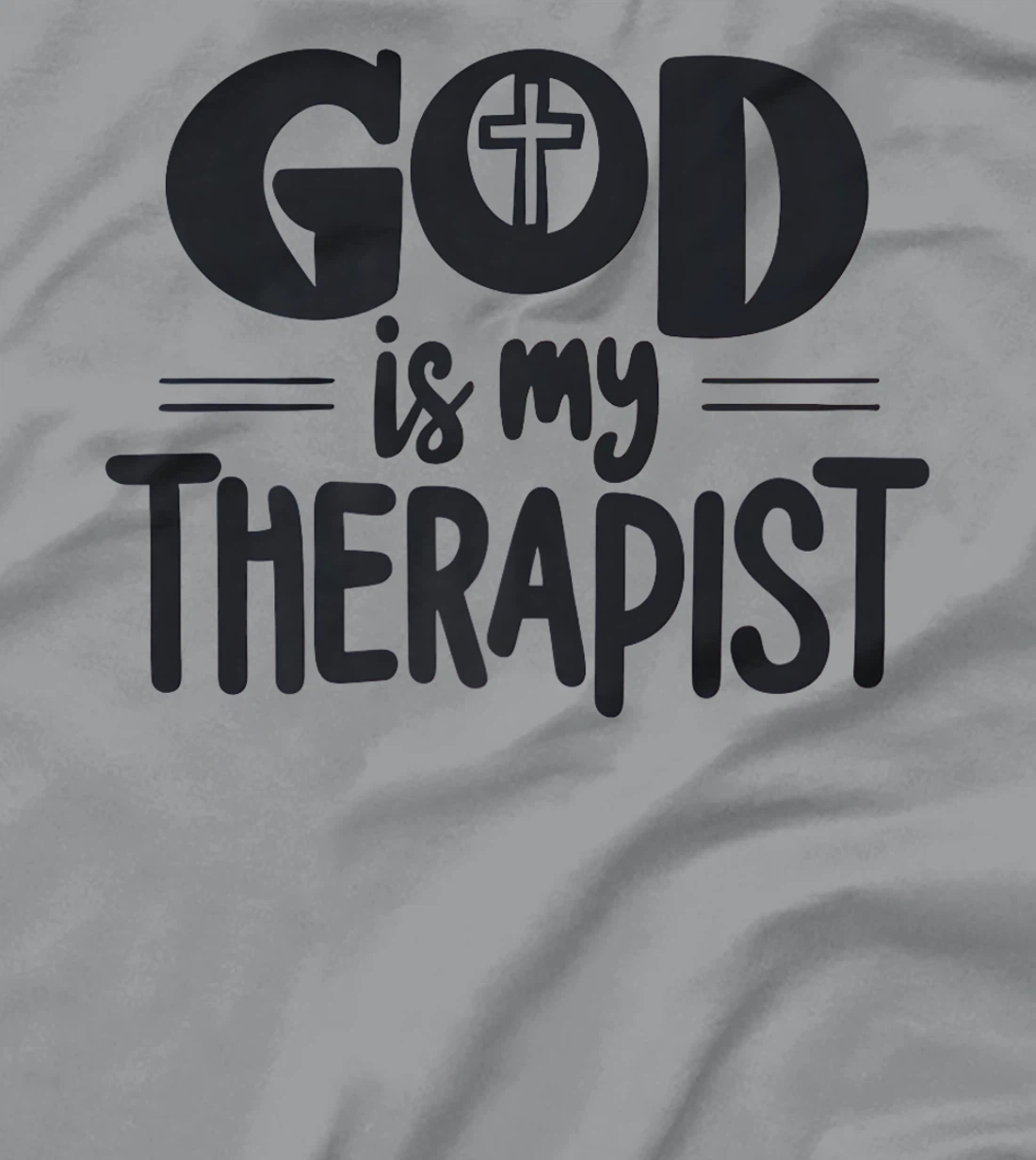 God my Therapist Lord Christian History Faith Men Jesus Premium T-Shirt