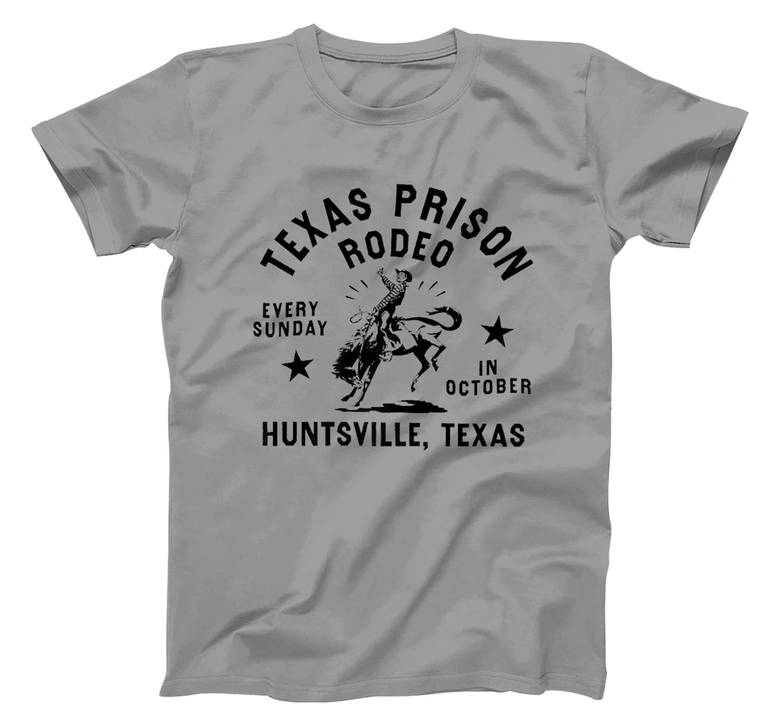 Texas Prison Rodeo Sunday In October Huntsville Texas Tee Premium T-Shirt