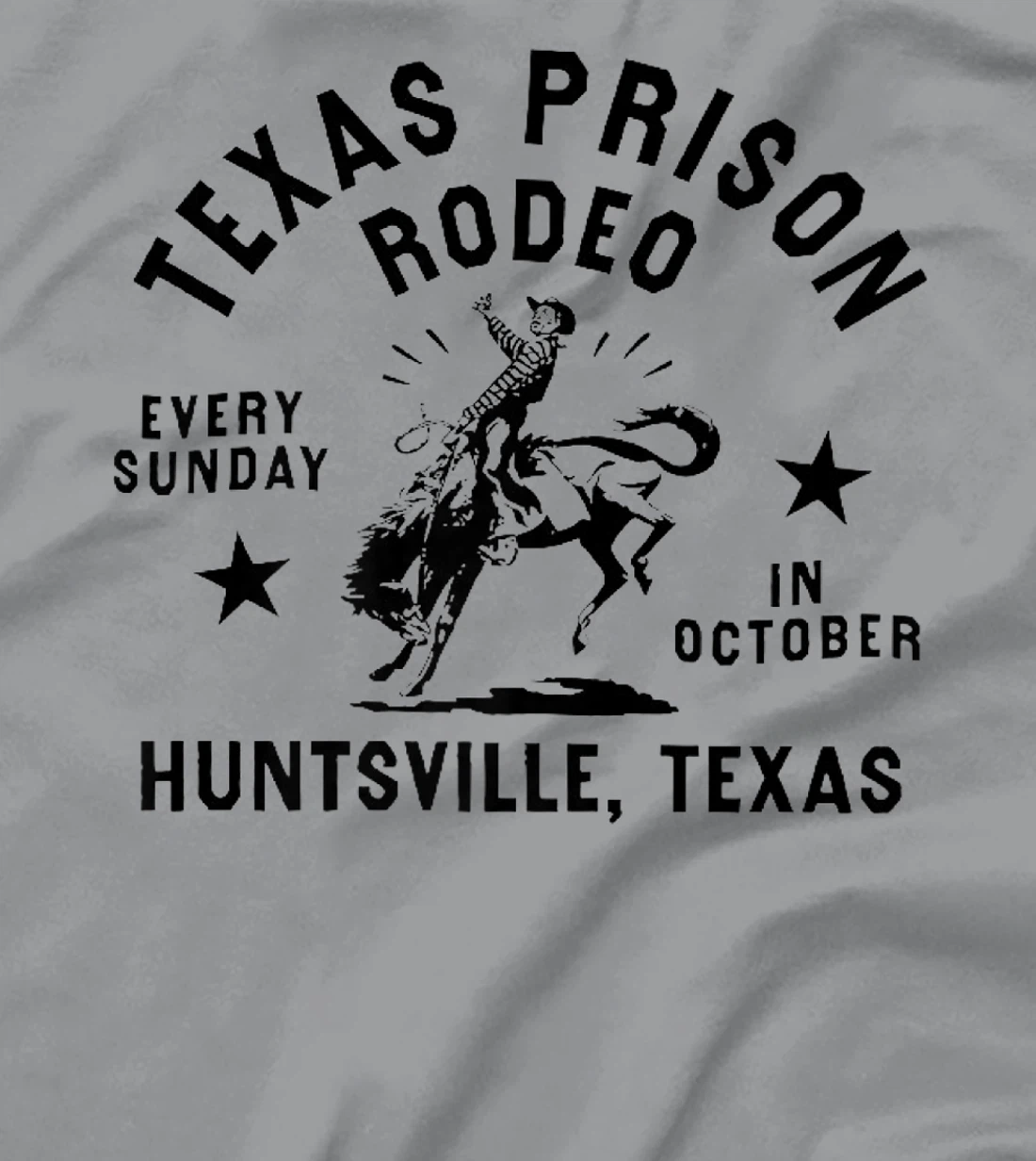 Texas Prison Rodeo Sunday In October Huntsville Texas Tee Premium T-Shirt