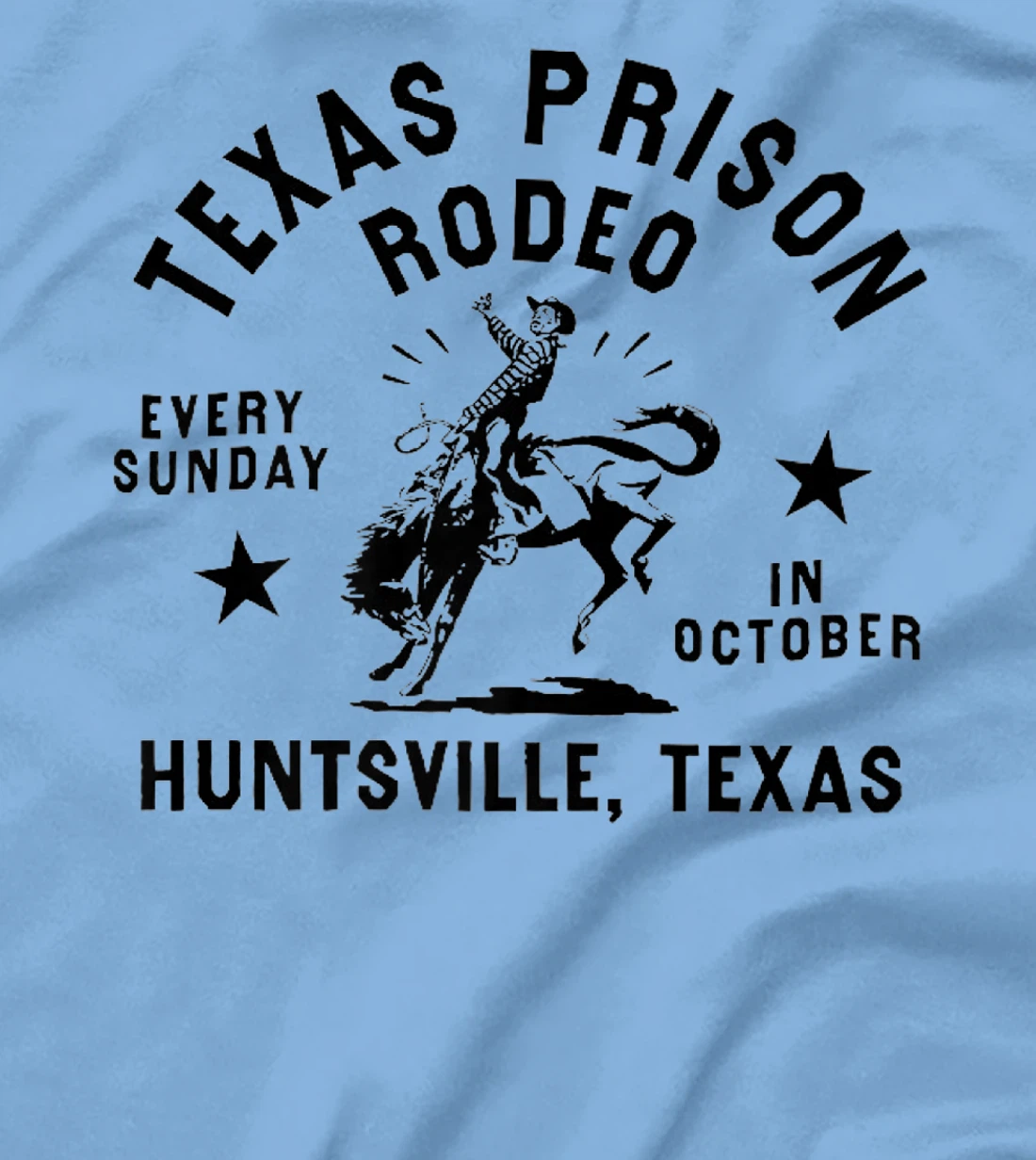 Texas Prison Rodeo Sunday In October Huntsville Texas Tee Premium T-Shirt
