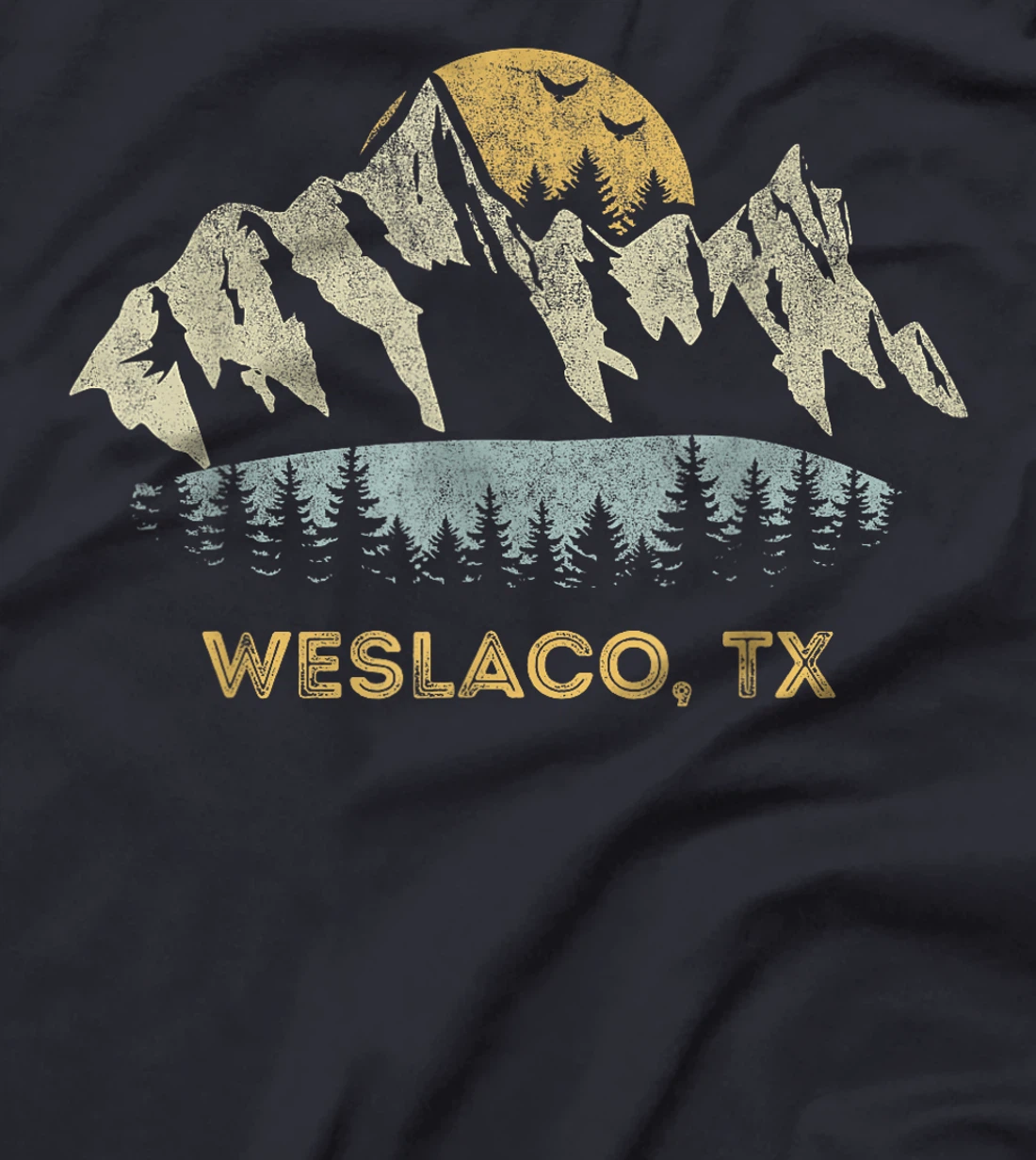 Weslaco Texas Mountain Sunset Sunrise TX T-Shirt