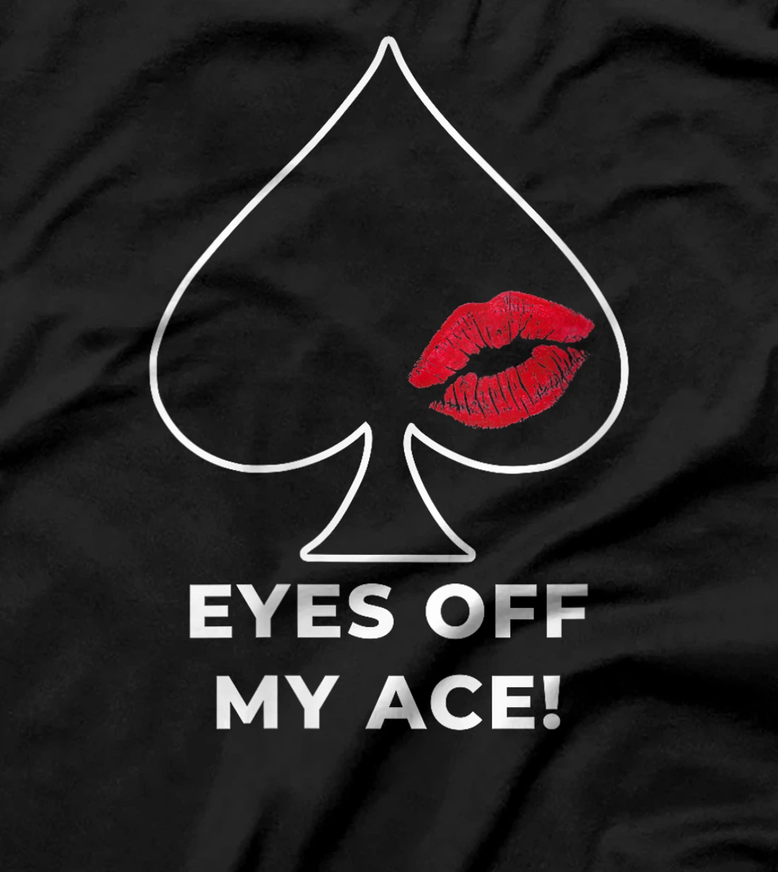 Womens Poker Player EYES OFF MY ACE Poker Lover Texas Holdem T-Shirt