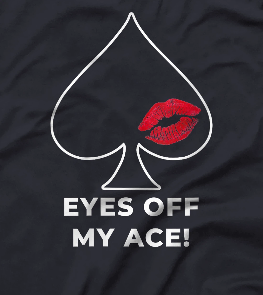 Womens Poker Player EYES OFF MY ACE Poker Lover Texas Holdem T-Shirt