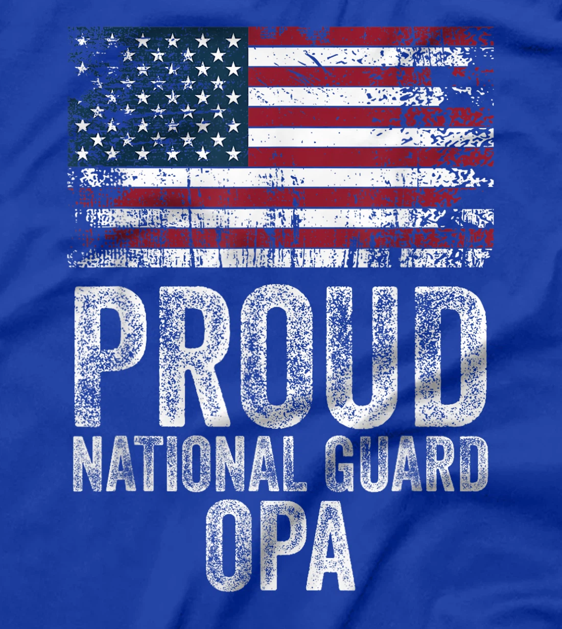 Proud Army National Guard Opa Shirt For Veterans Day T-Shirt