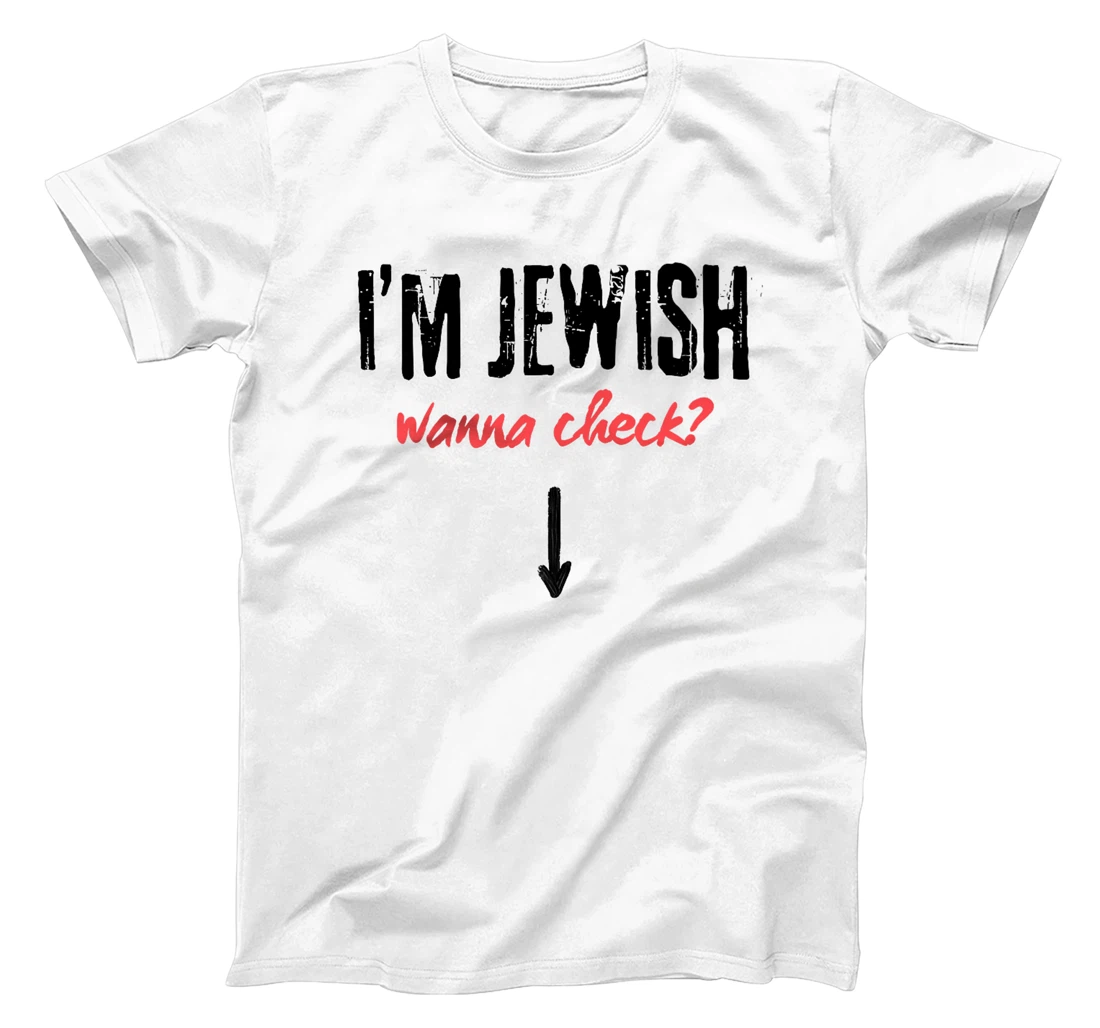 I'm Jewish - Wanna Check? Israeli Pride and Audacity Premium T-Shirt