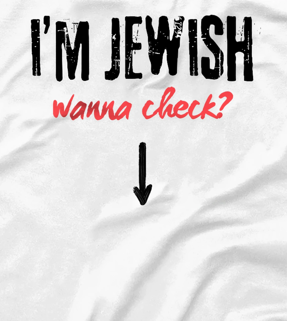 I'm Jewish - Wanna Check? Israeli Pride and Audacity Premium T-Shirt