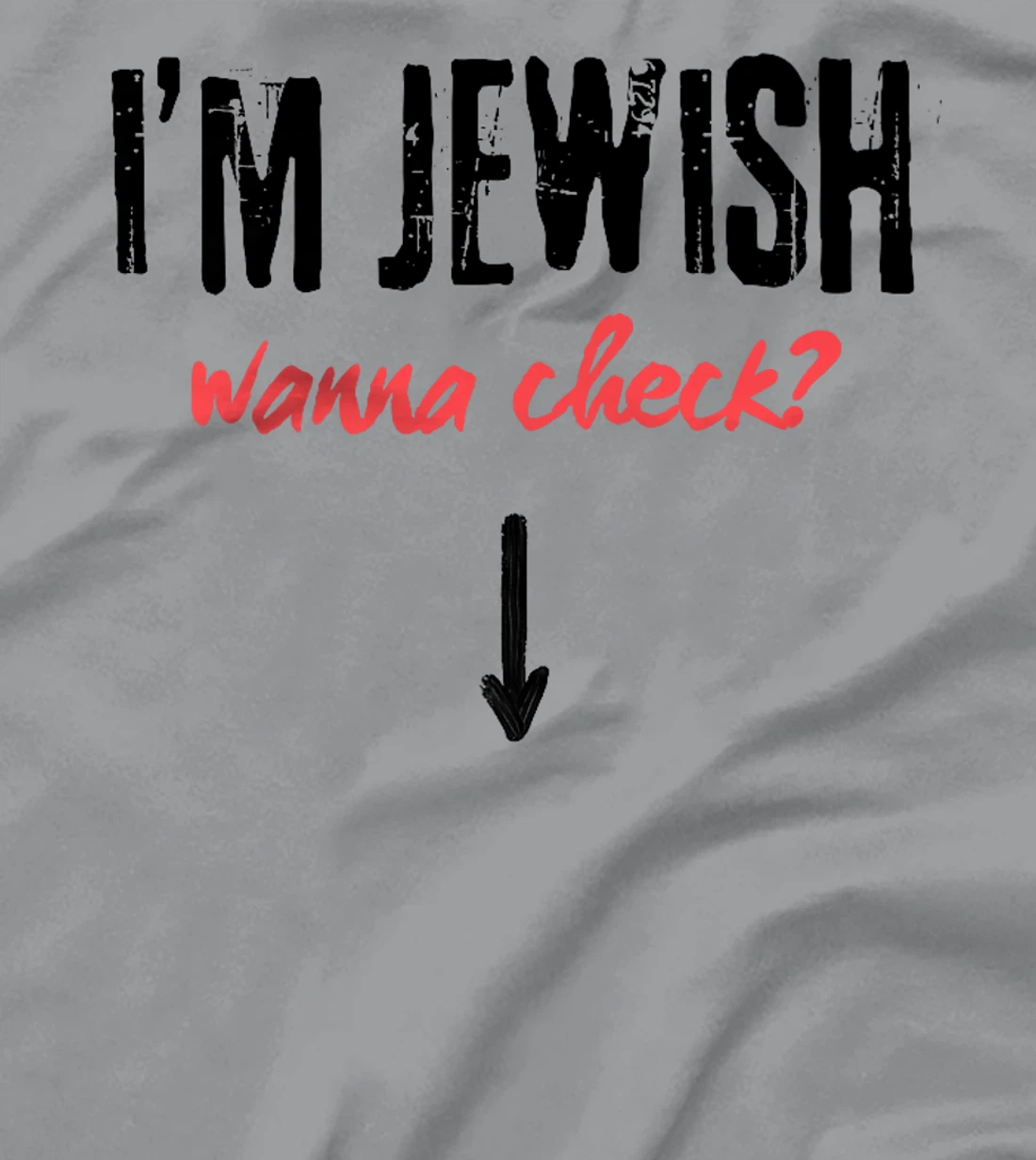 I'm Jewish - Wanna Check? Israeli Pride and Audacity Premium T-Shirt