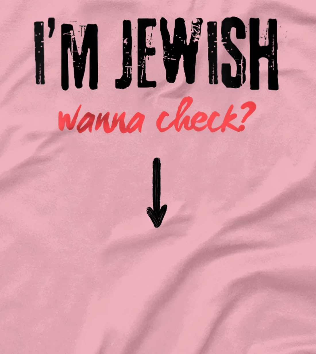 Womens I'm Jewish - Wanna Check? Israeli Pride and Audacity T-Shirt