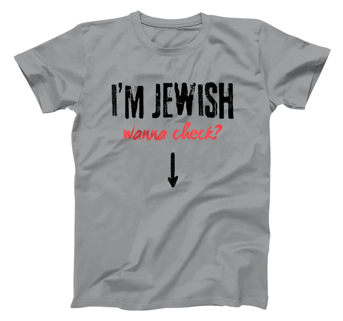 Womens I'm Jewish - Wanna Check? Israeli Pride and Audacity T-Shirt