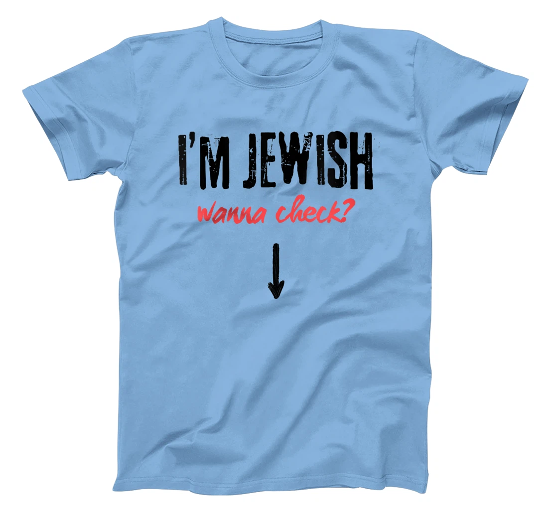 Womens I'm Jewish - Wanna Check? Israeli Pride and Audacity T-Shirt