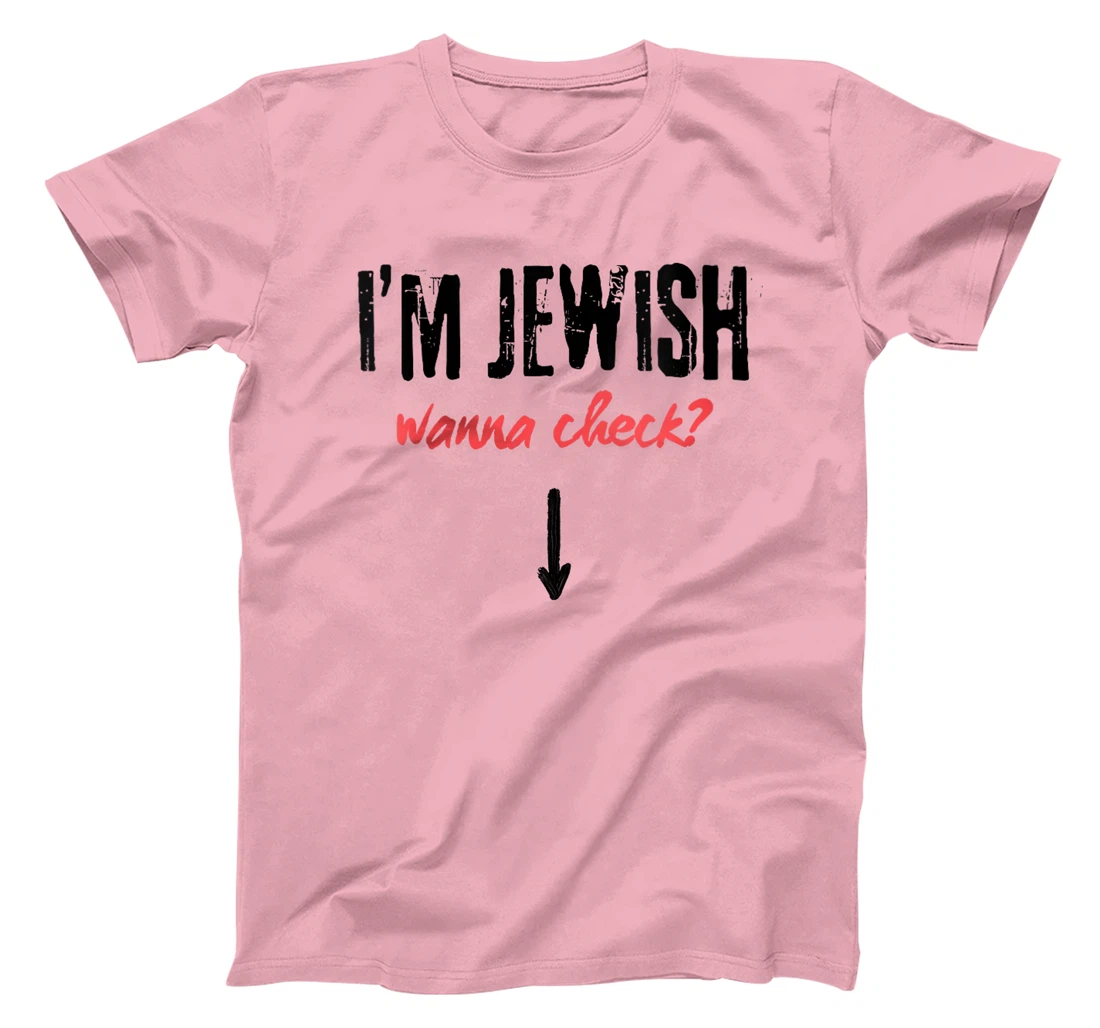Womens I'm Jewish - Wanna Check? Israeli Pride and Audacity T-Shirt