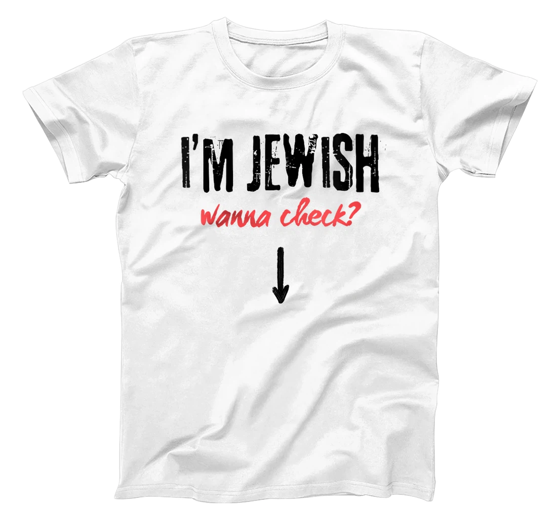Womens I'm Jewish - Wanna Check? Israeli Pride and Audacity T-Shirt